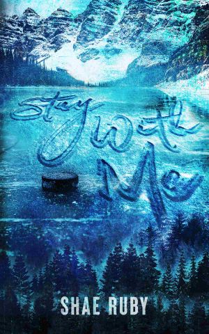 [Seattle Sailors 01] • Stay With Me (Seattle Sailors Book 1)